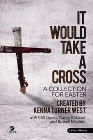 It Would Take a Cross SATB Singer's Edition cover